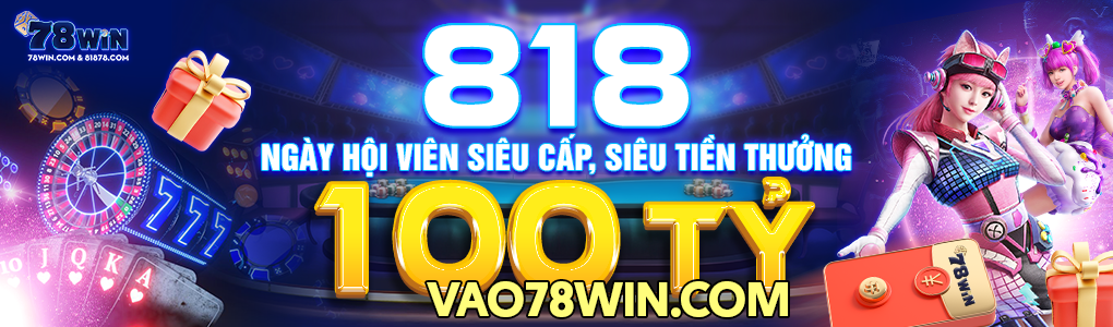 78Win - Nhà cái 78Win, Link vào 78Win Casino mới nhất